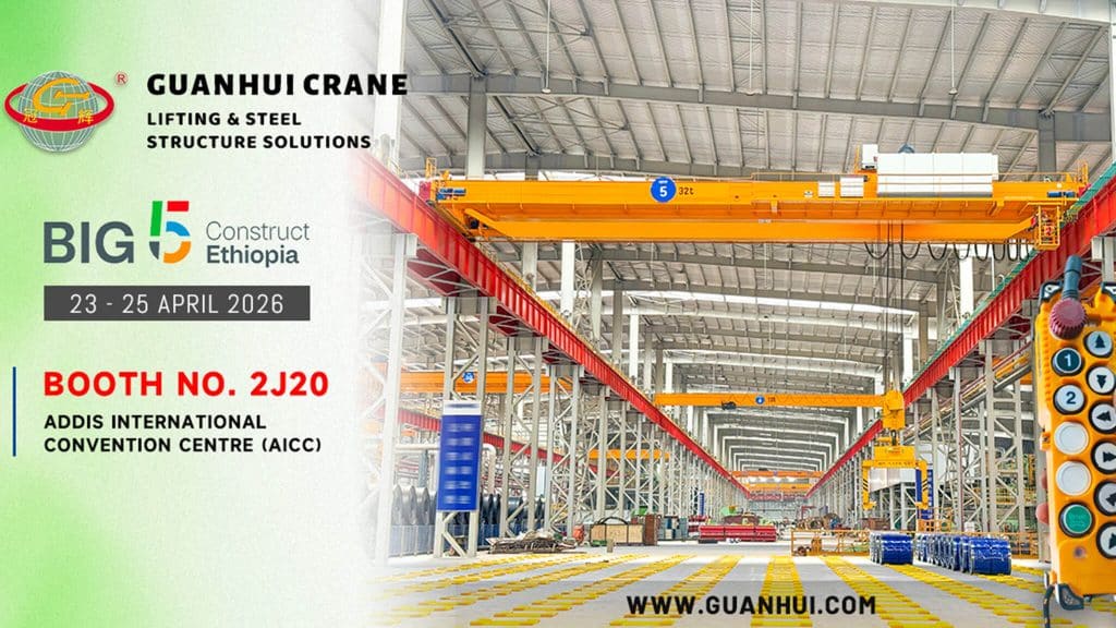Meet Guanhui Crane at BIG 5 Construct Ethiopia 2026